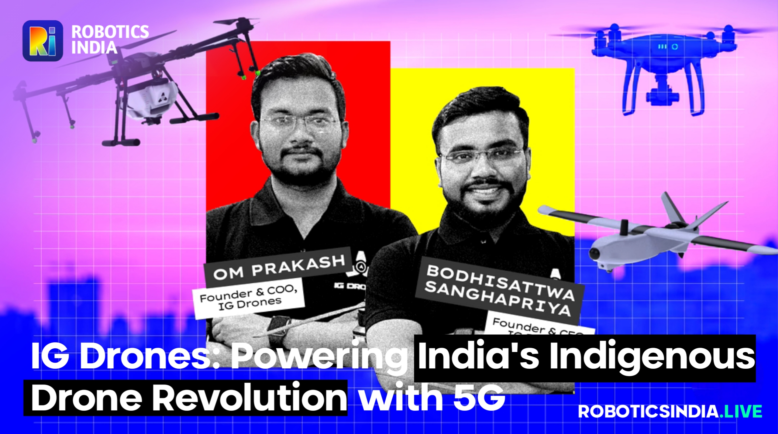Ig Drones Powering India S Indigenous Drone Revolution With Ai And 5G Innovation The Robot